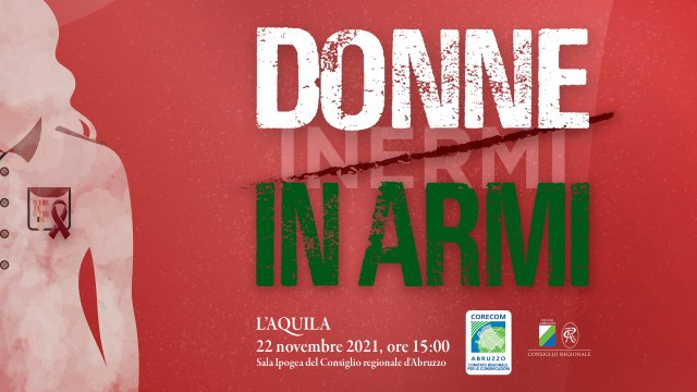 "Donne in armi" - Convegno Corecom Abruzzo